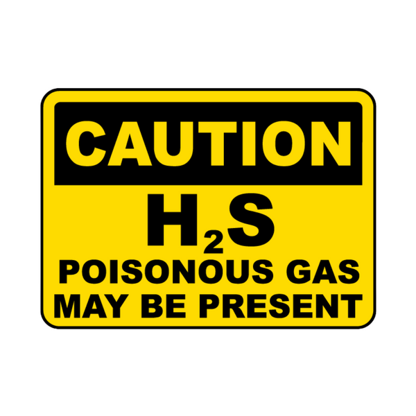 Caution H2S Poisonous Gas May Be Present - Image 1