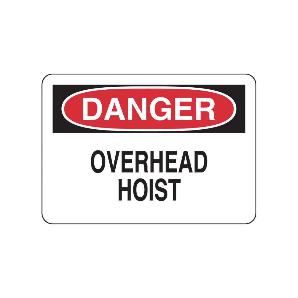 Danger Overhead Hoist - Image 1