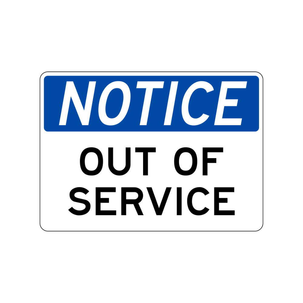 NOTICE Out of Service - Image 1