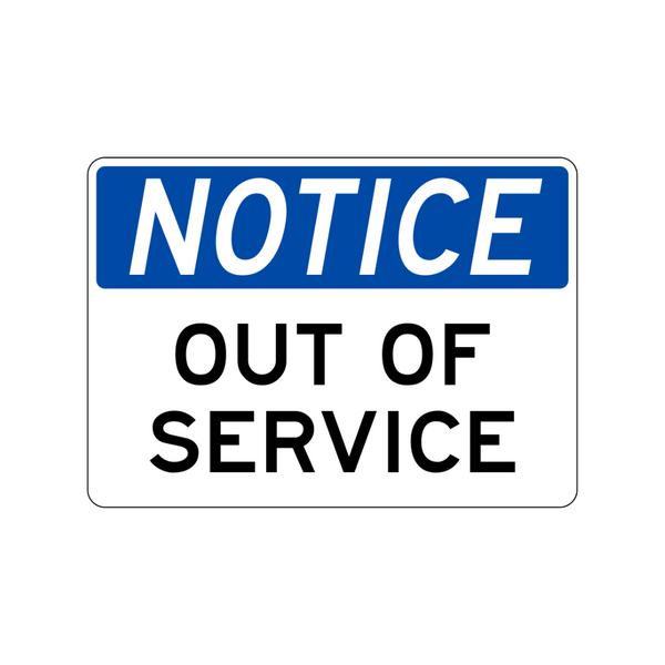 NOTICE Out of Service - Image 1
