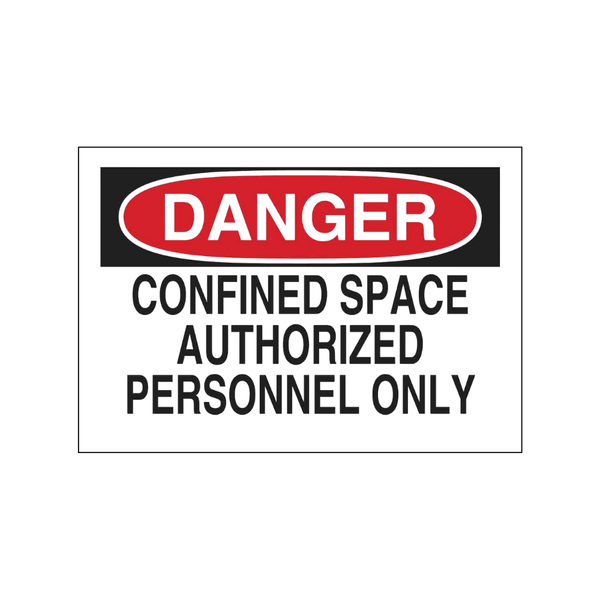 Danger Confined Space Authorized Personnel Only - Image 1