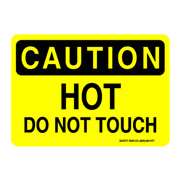 Caution Hot Do Not Touch - Image 1