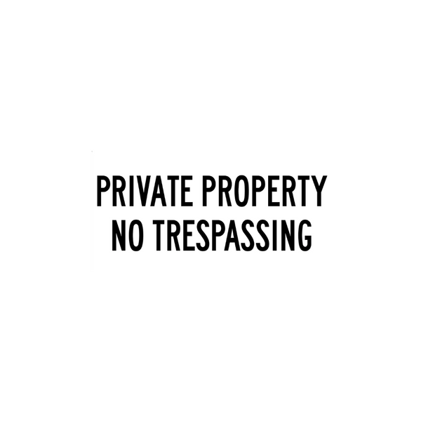 Private Property No Trespassing 7 X 10 - Image 1