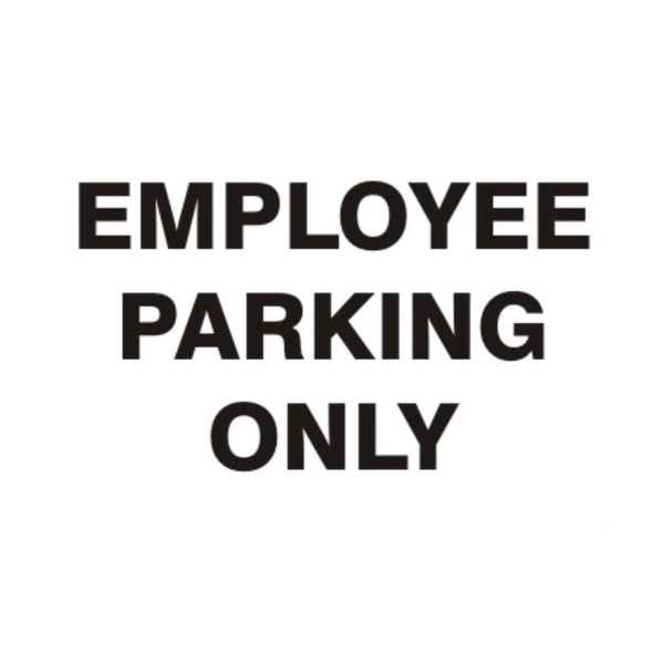 Employee Parking Only - Image 1