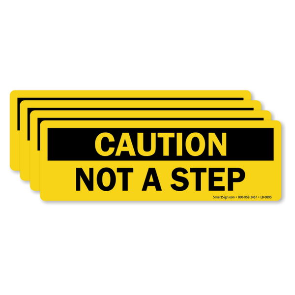 Caution Not A Step Sign - Image 1
