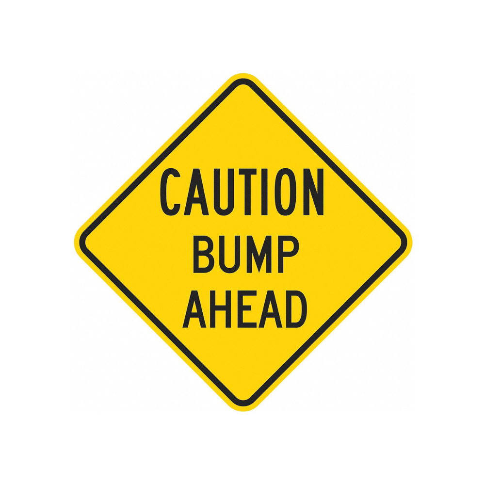 Caution Bump Ahead - Image 1