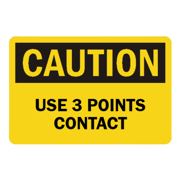 Caution Use 3 Points Contact - Image 1