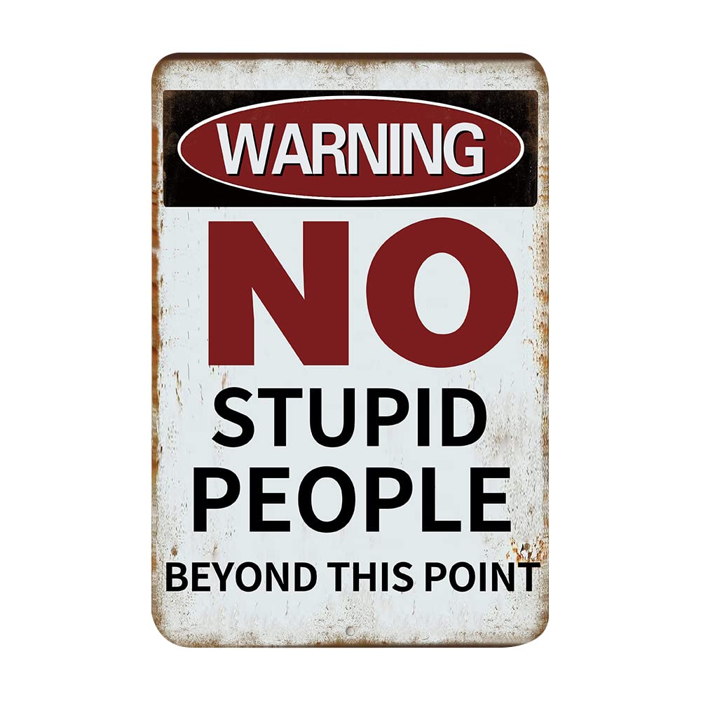 Warning No Stupid People - Image 1