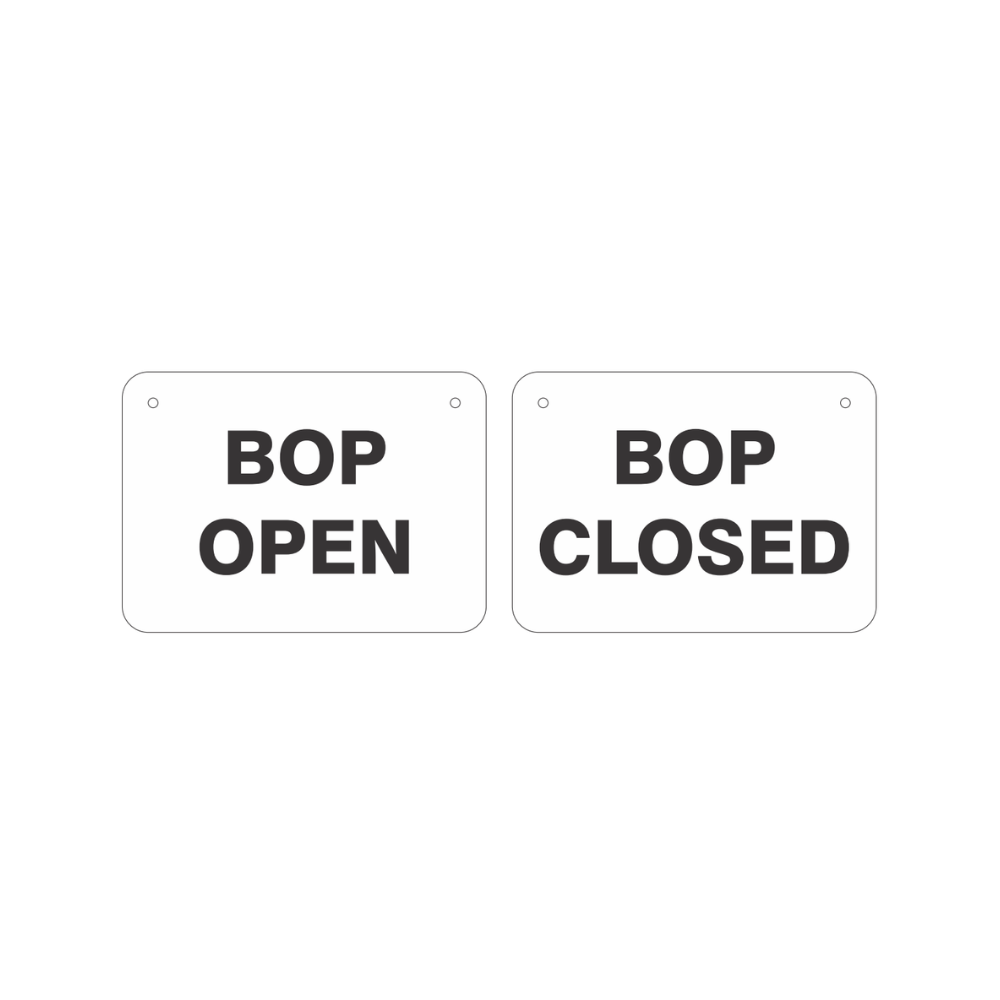 BOP Open/BOP Closed Aluminum Sign - Image 1