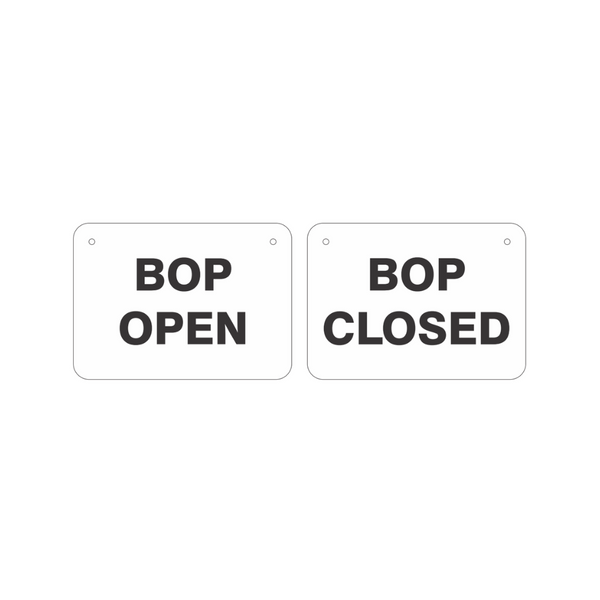BOP Open/BOP Closed Aluminum Sign - Image 1