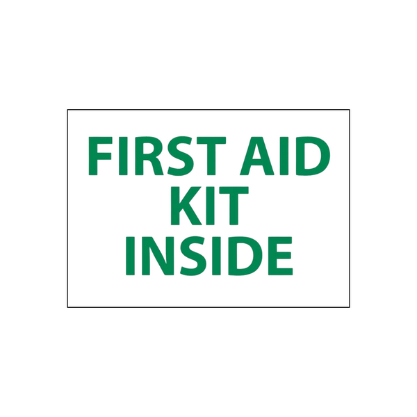First Aid Kit Inside - Sign - Image 1