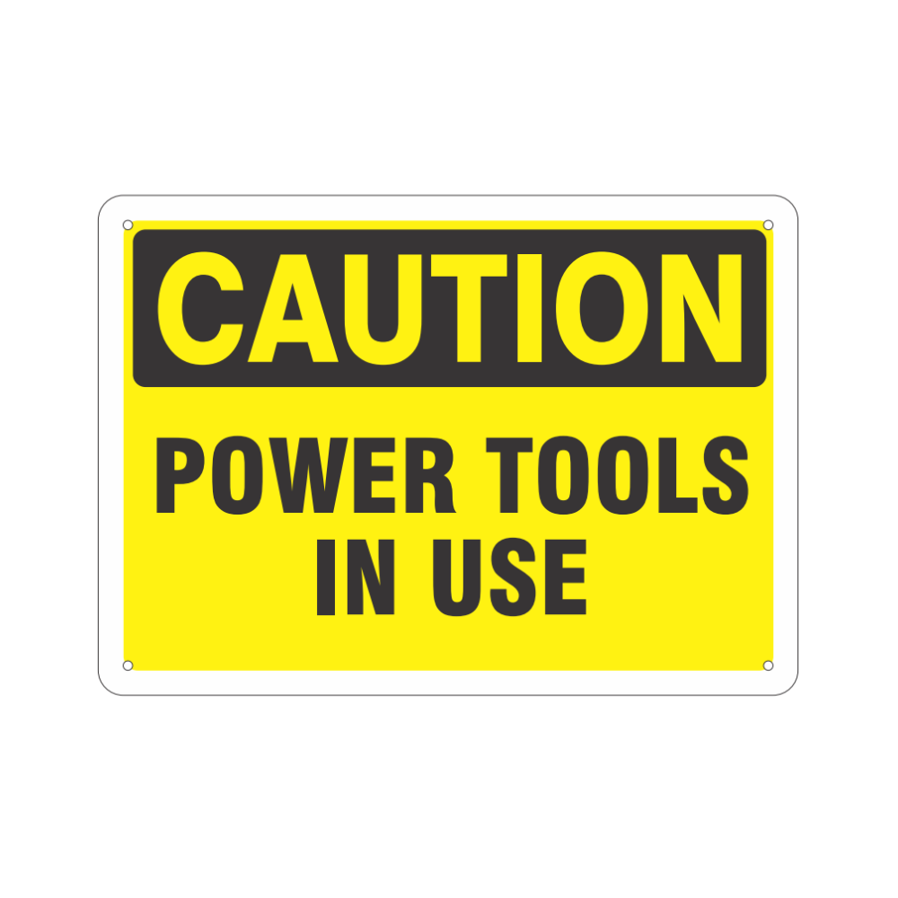 Caution Power Tools In Use - Image 1