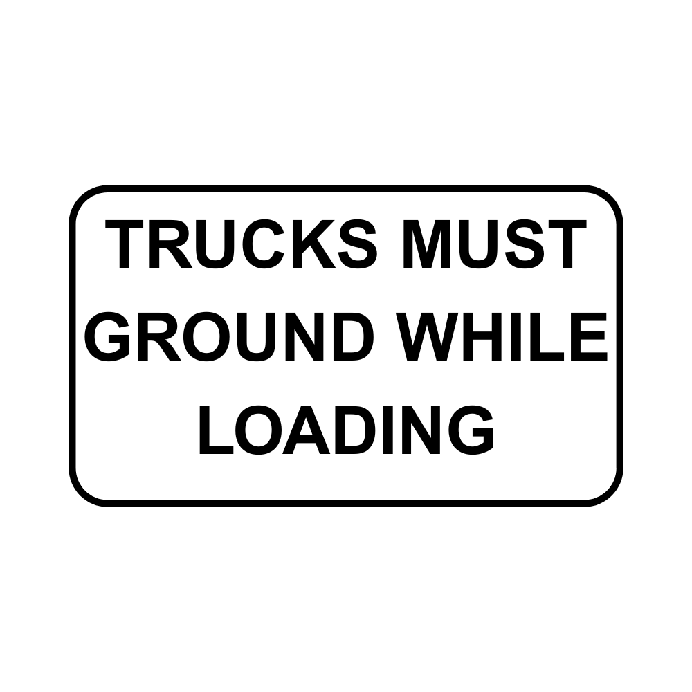 Trucks Must Ground While Loading sign - Image 1