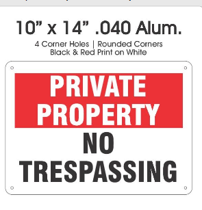 Private Property No Trespassing - Image 1