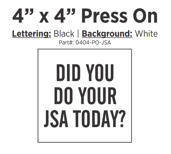 American Well Custom sign -Did you do your JSA today? - Image 1