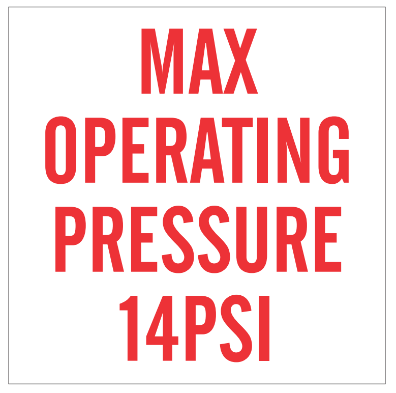 Max Operating Pressure 14psi-Custom Haliburton Sign - Image 1