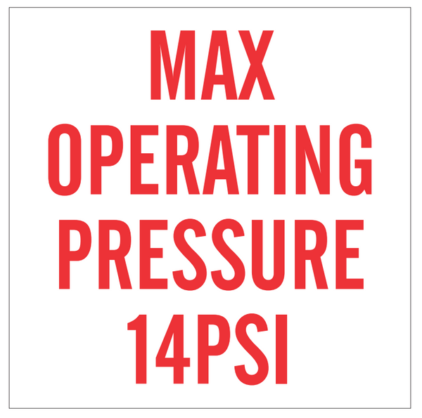 Max Operating Pressure 14psi-Custom Haliburton Sign - Image 1