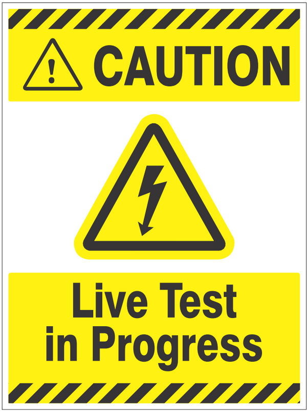 Caution Live Test In  Progress - Image 1
